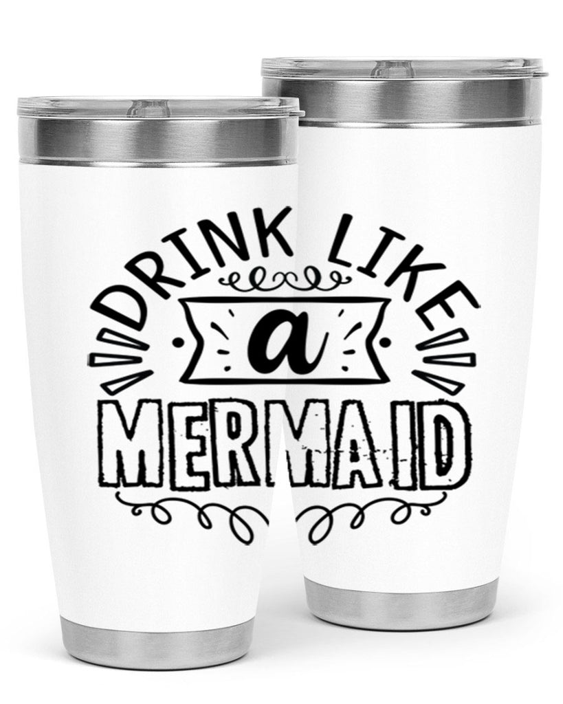 Drink like a mermaid 143#- mermaid- Tumbler