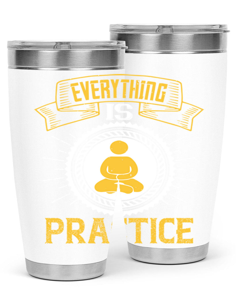 Everything is practice Style 40#- coaching- tumbler