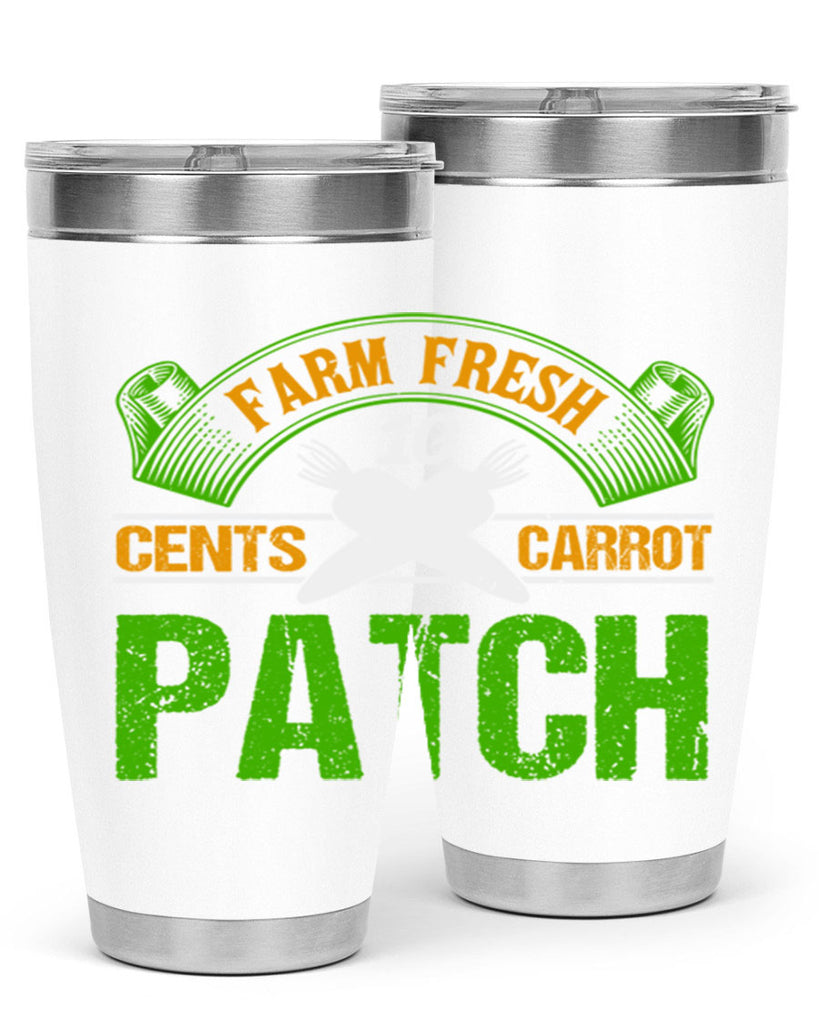 Farm Fresh cents carrot patch 22#- farming and gardening- Tumbler