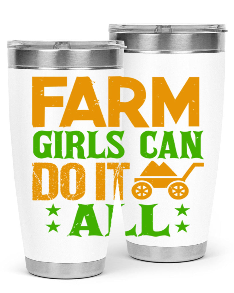 Farm girls can do it all 13#- farming and gardening- Tumbler