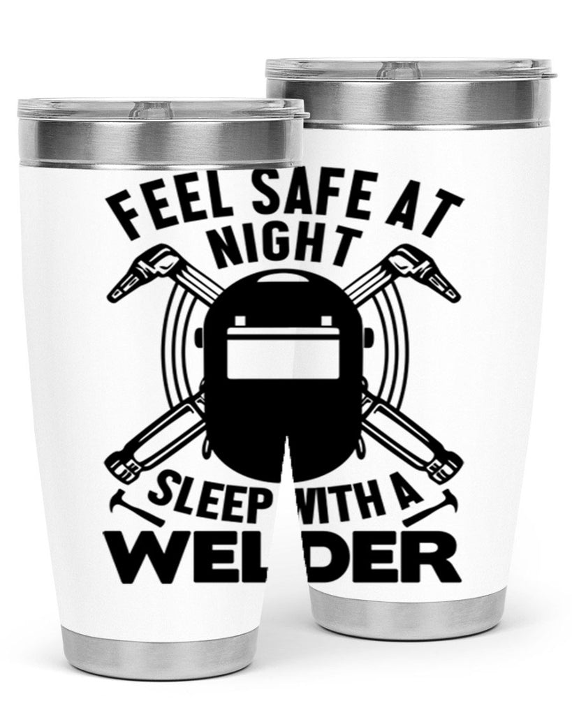 Feel safe at night Style 9#- welder- tumbler