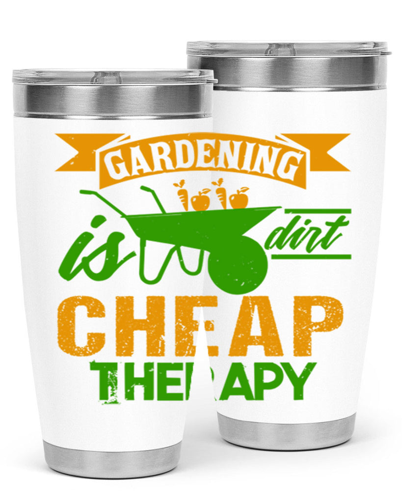 Gardening is dirt cheap therapy 62#- farming and gardening- Tumbler