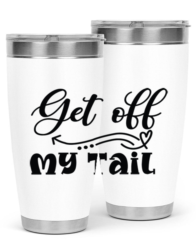 Get off My Tail 184#- mermaid- Tumbler