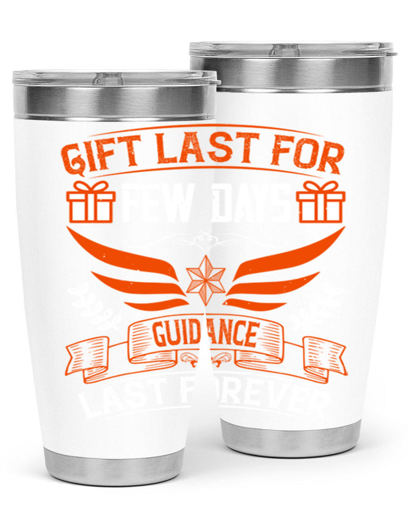 Gift last for few days guidance last forever Style 36#- coaching- tumbler