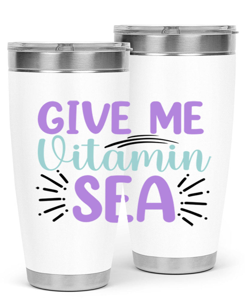 Give Me Vitamin Sea 189#- mermaid- Tumbler