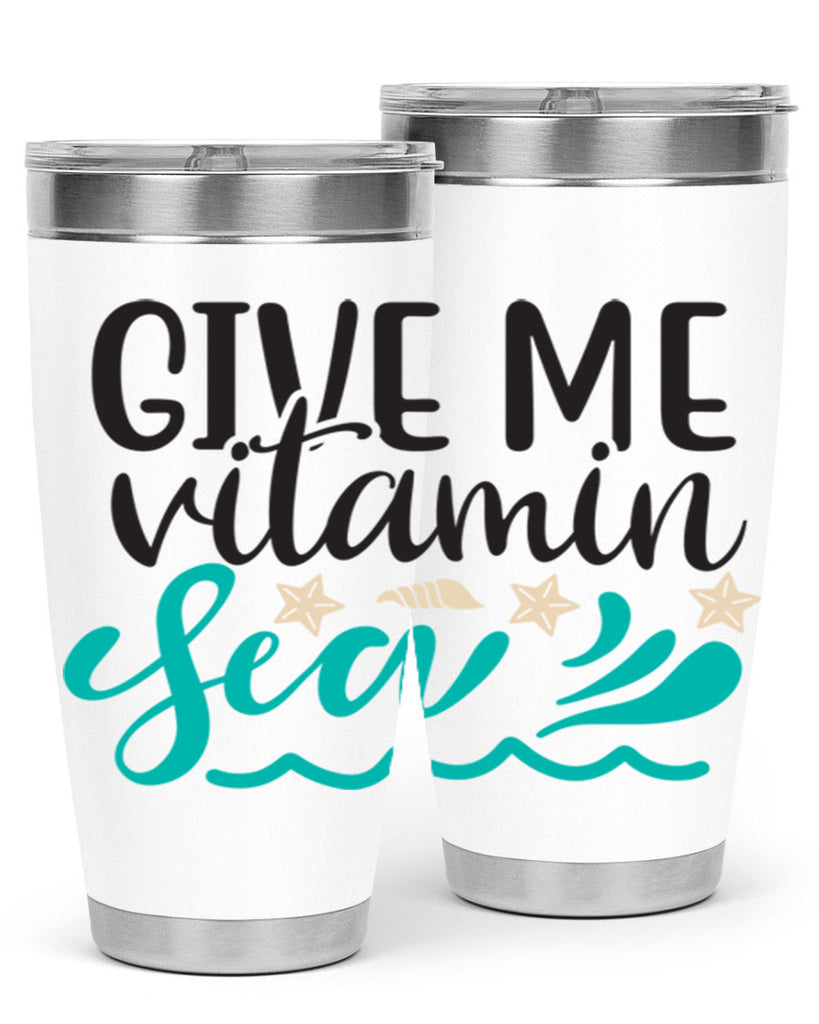 Give me vitamin sea 190#- mermaid- Tumbler