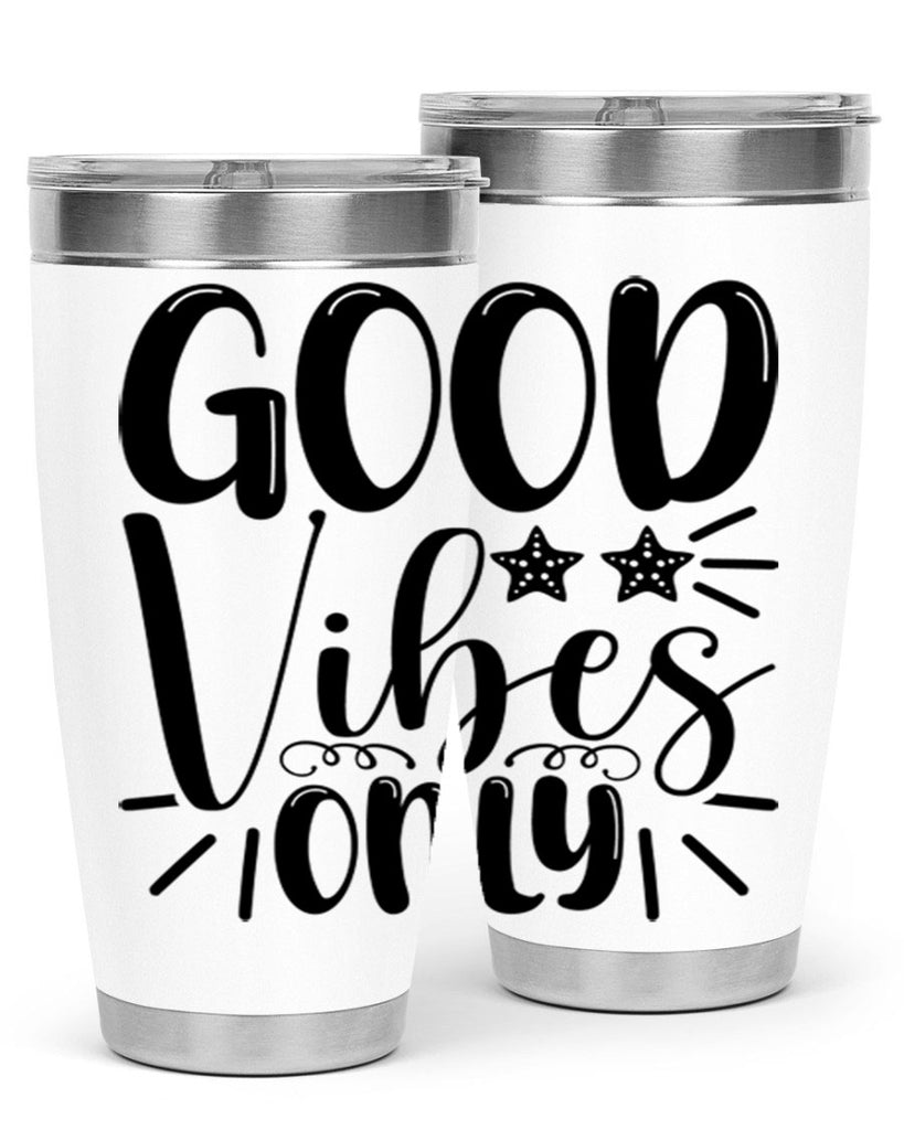 Good Vibes Only 197#- mermaid- Tumbler