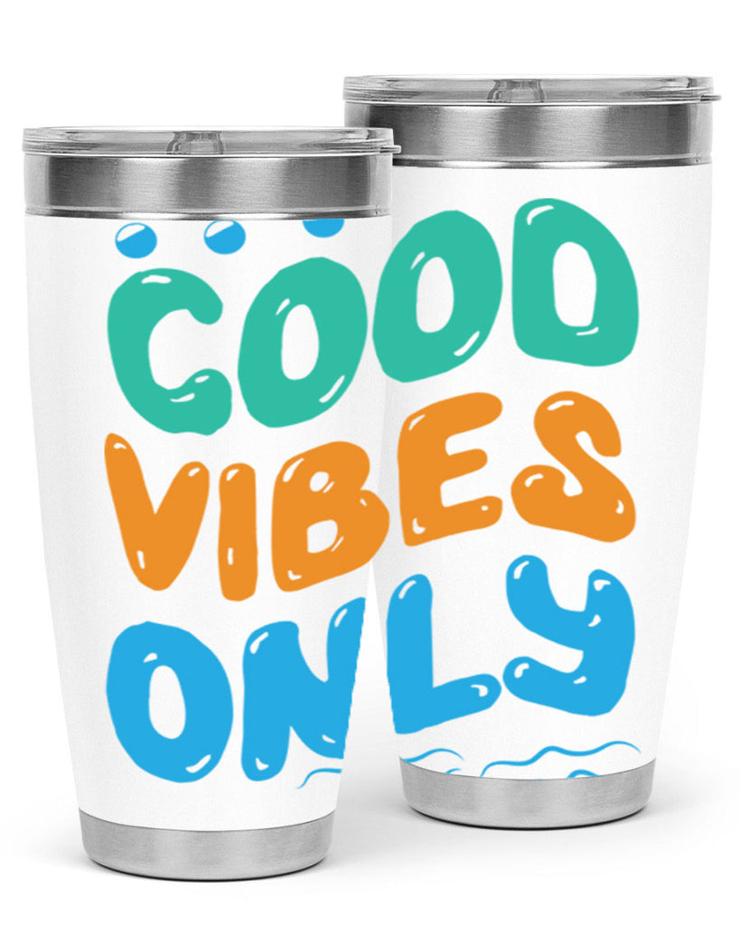 Good Vibes Only Design 200#- mermaid- Tumbler