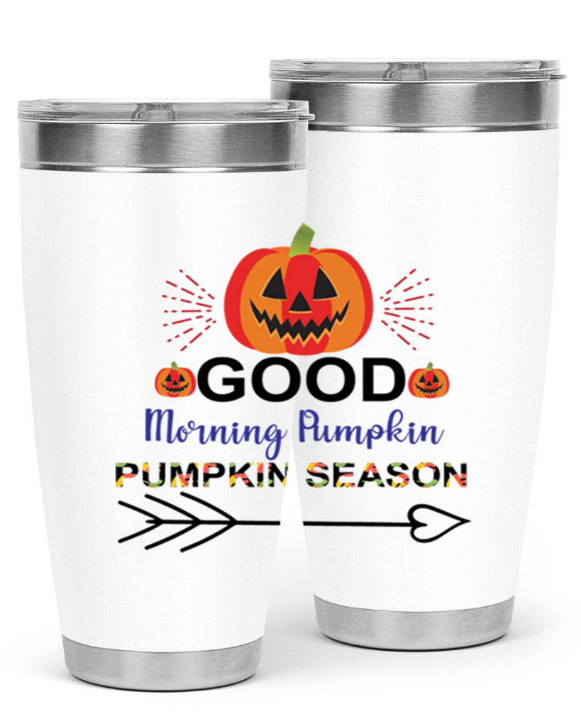 Goodmorningpumpkinpumpkinseason 210#- fall- Tumbler