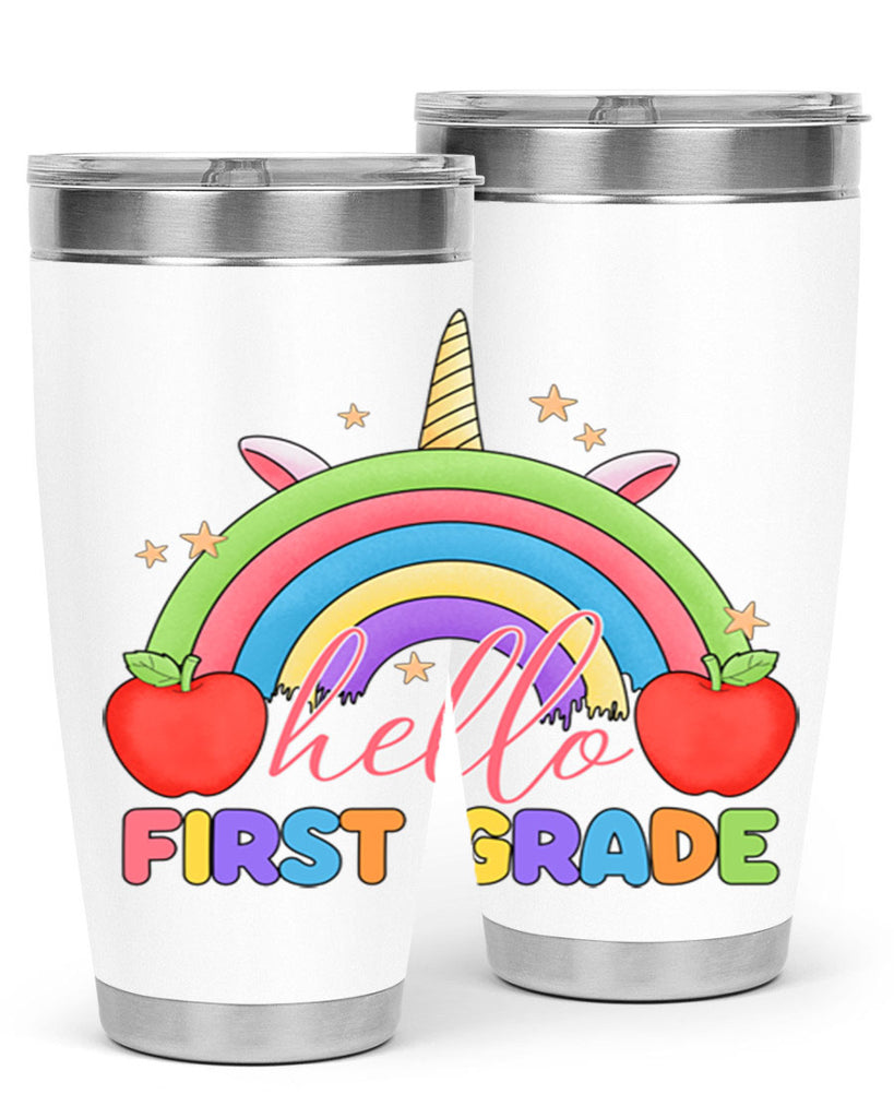 Hello 1st Grade Unicorn Rainbow 12#- 1st grade- Tumbler