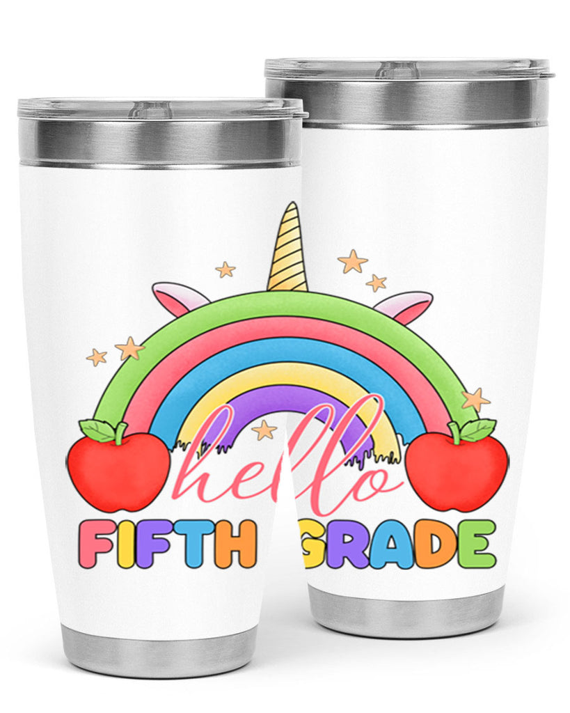 Hello 5th Grade Unicorn Rainbow 15#- 5th grade- Tumbler