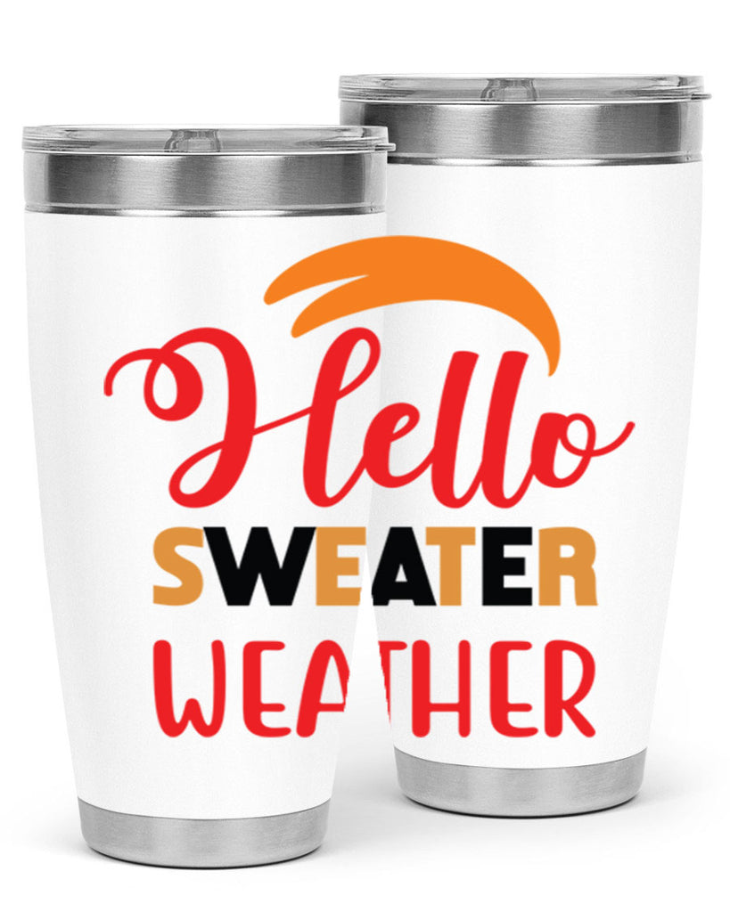 HelloSweaterWeather 301#- fall- Tumbler