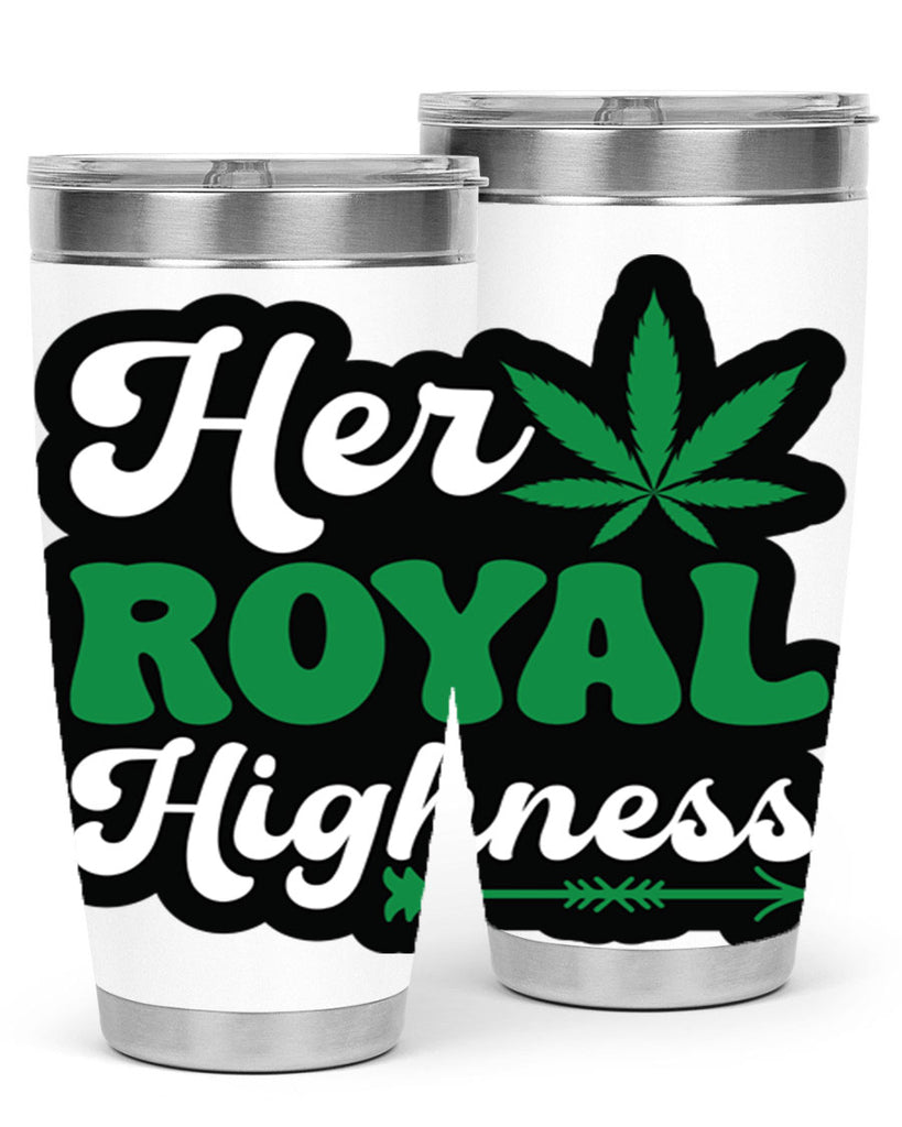 Her royal highness 107#- marijuana- Tumbler