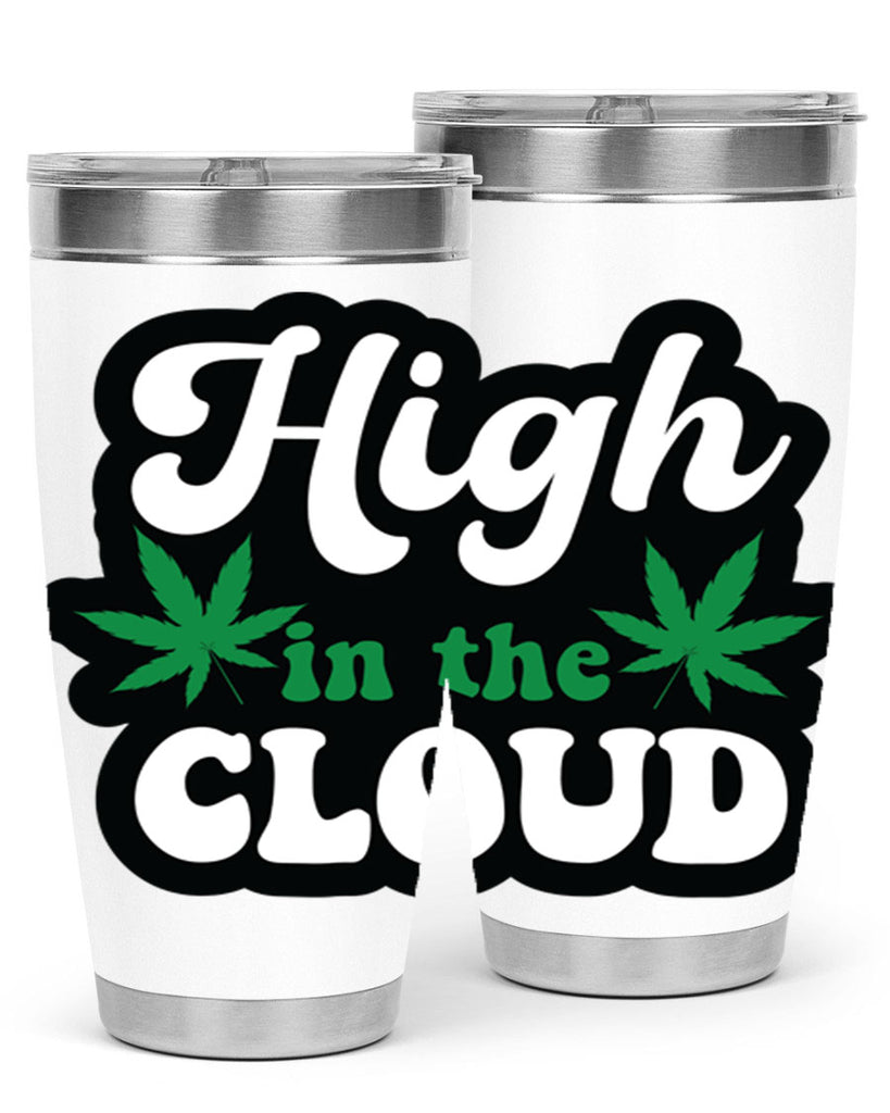 High in the cloud 113#- marijuana- Tumbler