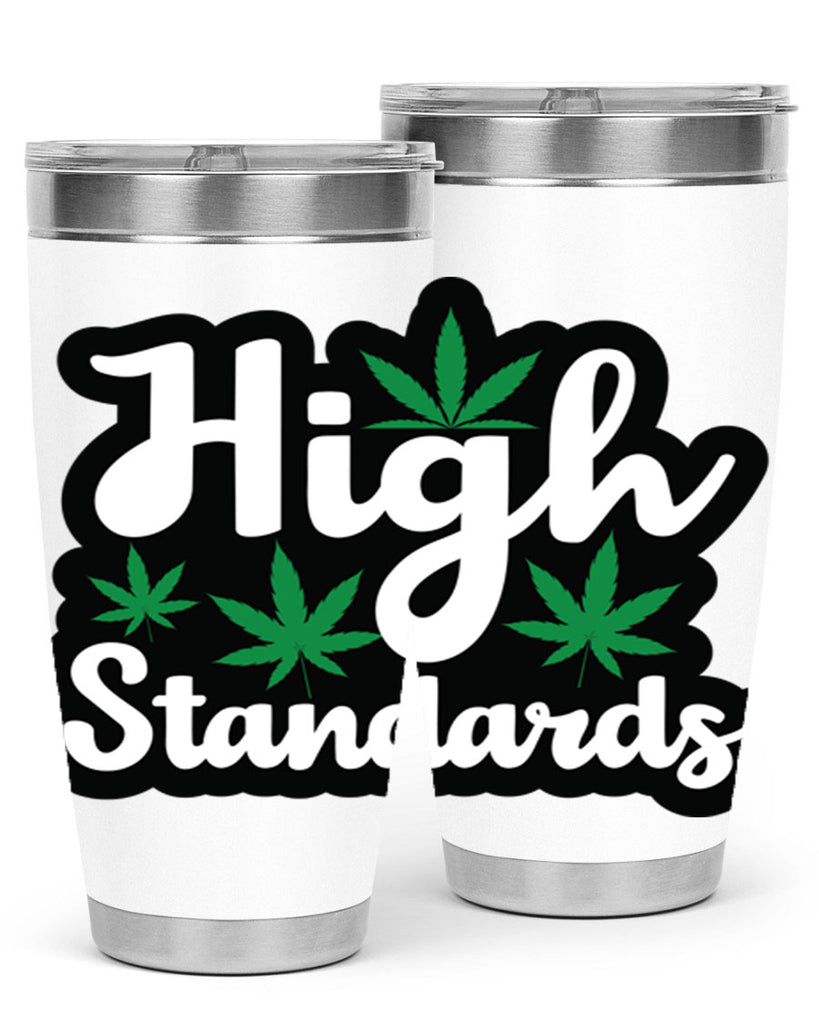 High standards 119#- marijuana- Tumbler