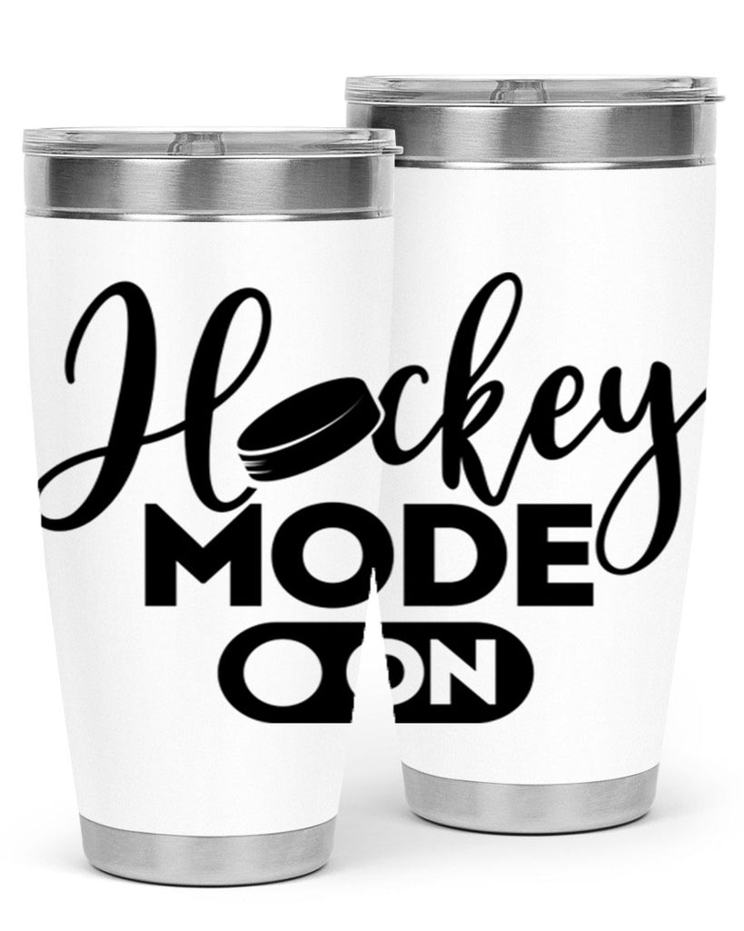 Hockey mode On 1187#- hockey- Tumbler