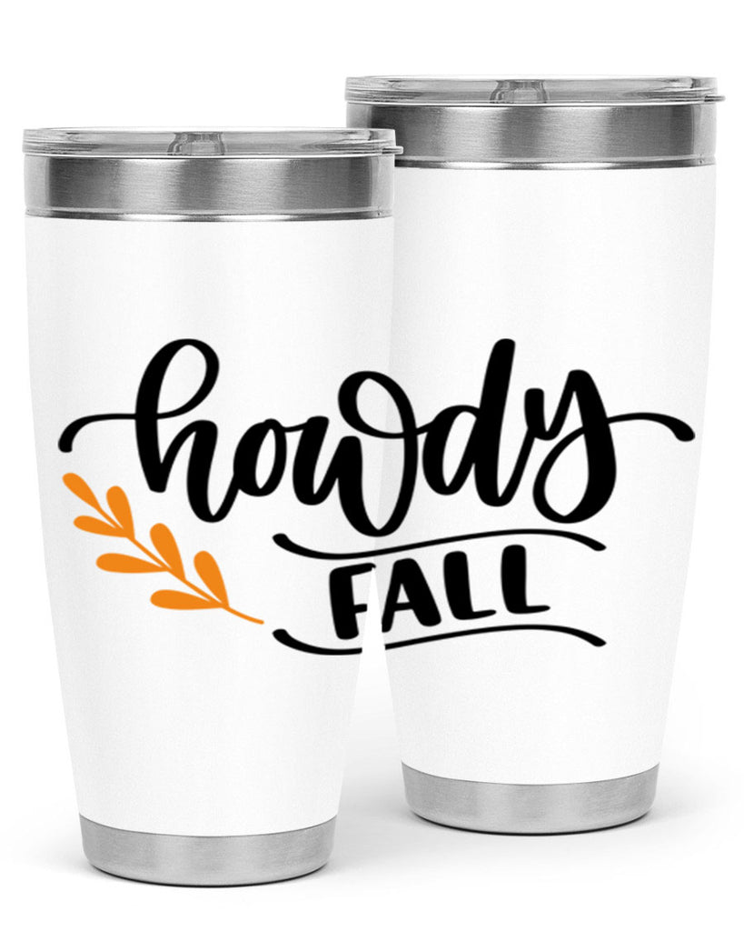 Howdy Fall 496#- fall- Tumbler