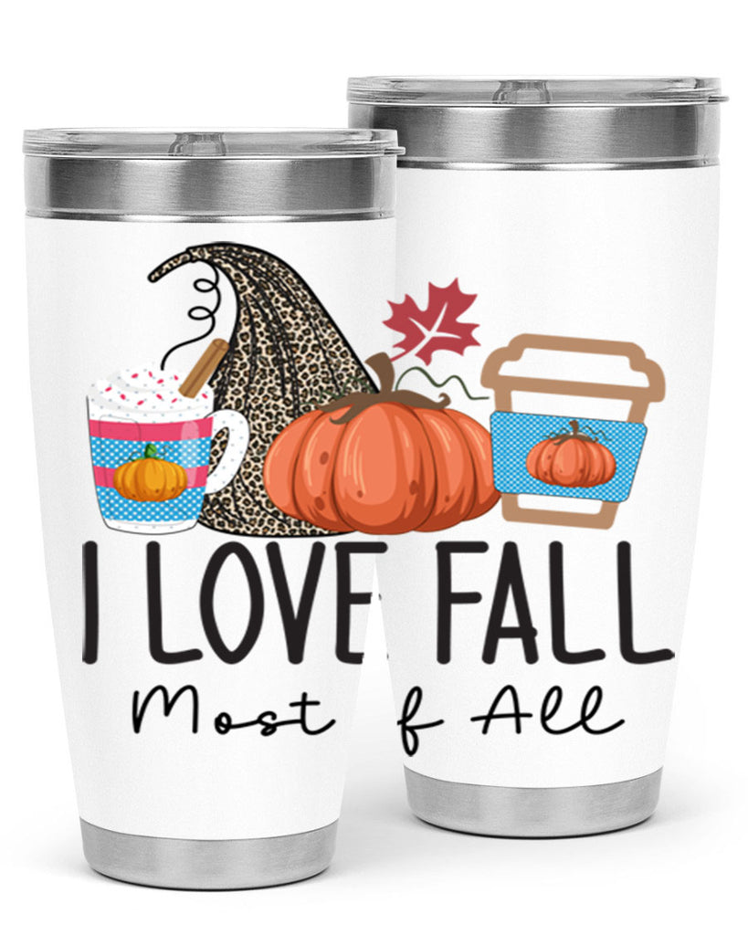 I Love Fall Most of All 332#- fall- Tumbler
