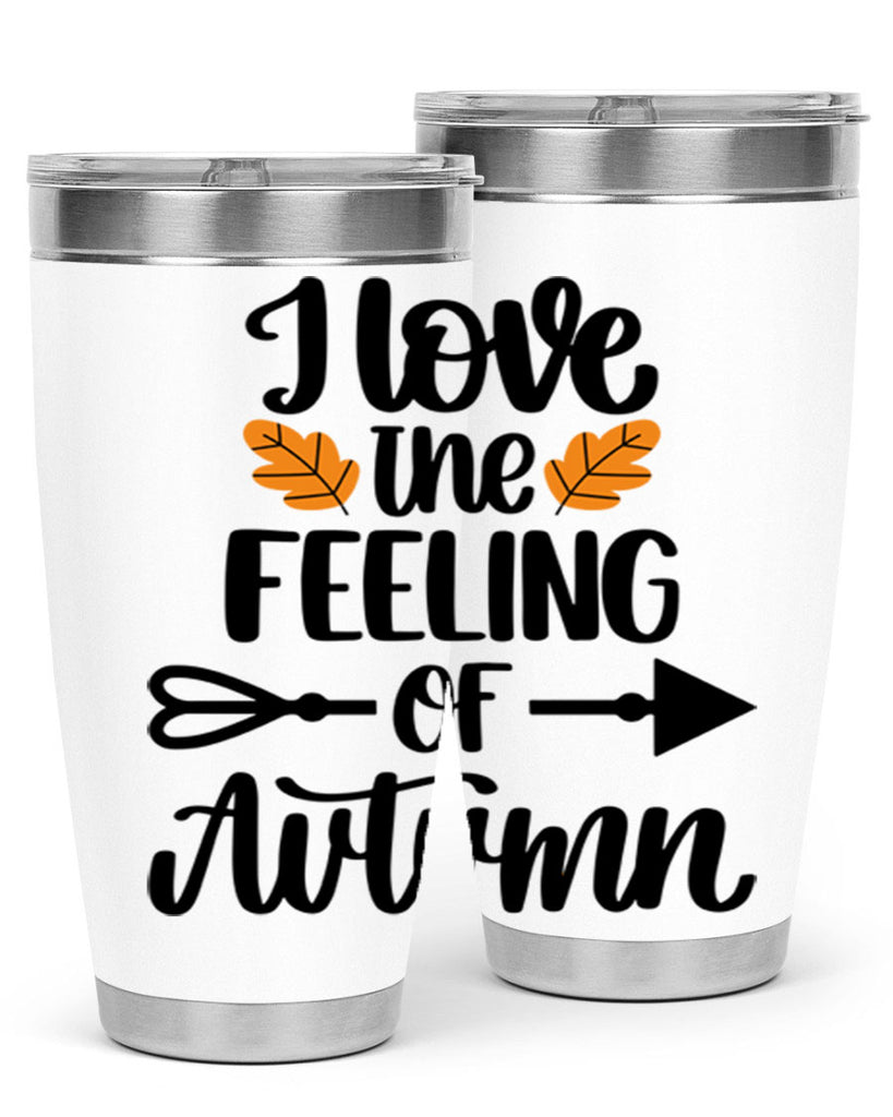 I Love The Feeling Of Autumn 499#- fall- Tumbler