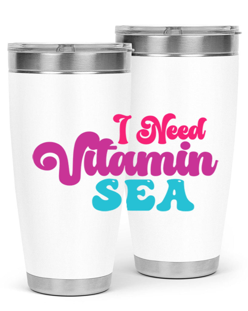I Need Vitamin Sea 217#- mermaid- Tumbler
