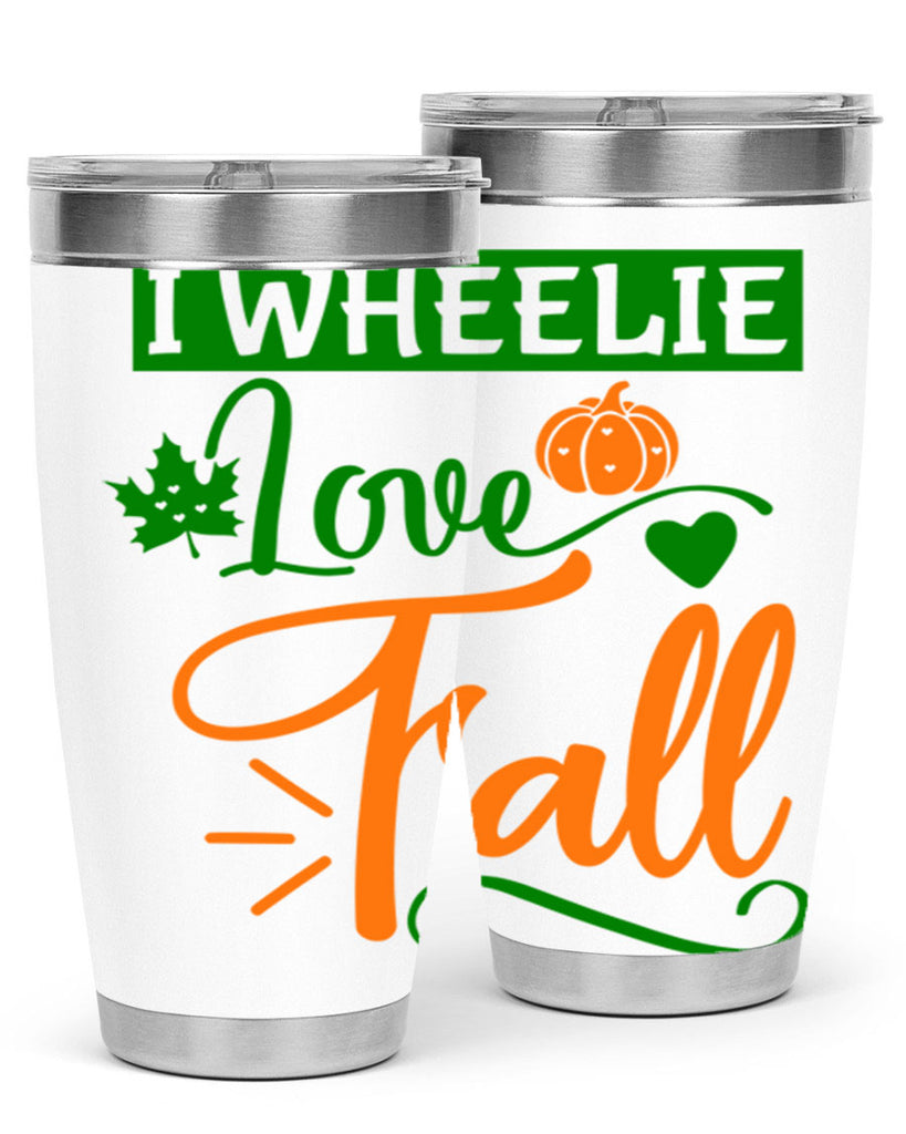I Wheelie Love Fall 341#- fall- Tumbler