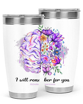 I Will Remember For You Brain Alzheimers Awareness 184#- alzheimers- Tumbler