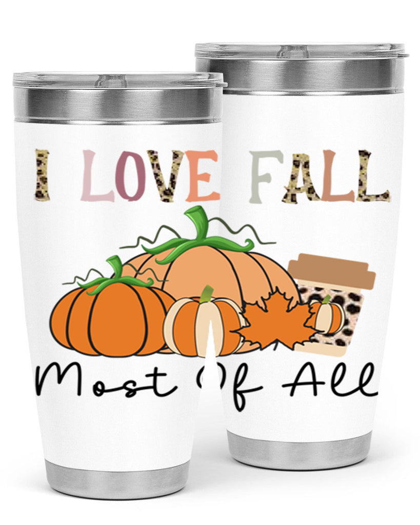 I love fall most of all 326#- fall- Tumbler