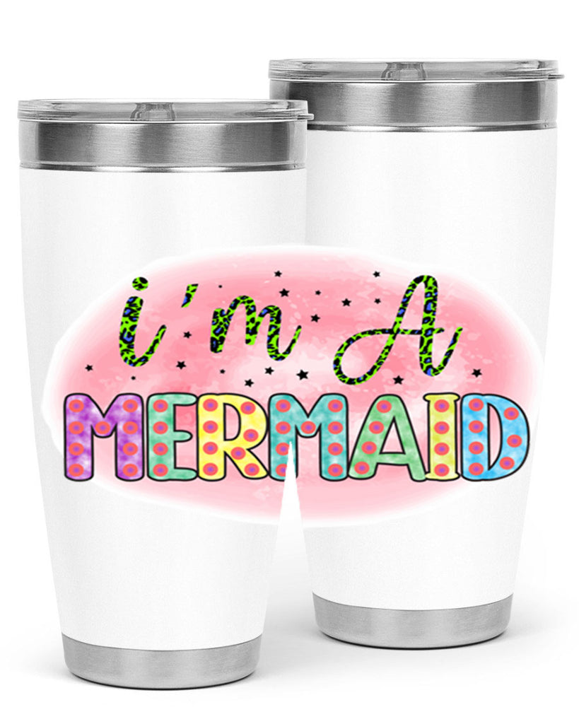 Im A Mermaid 255#- mermaid- Tumbler