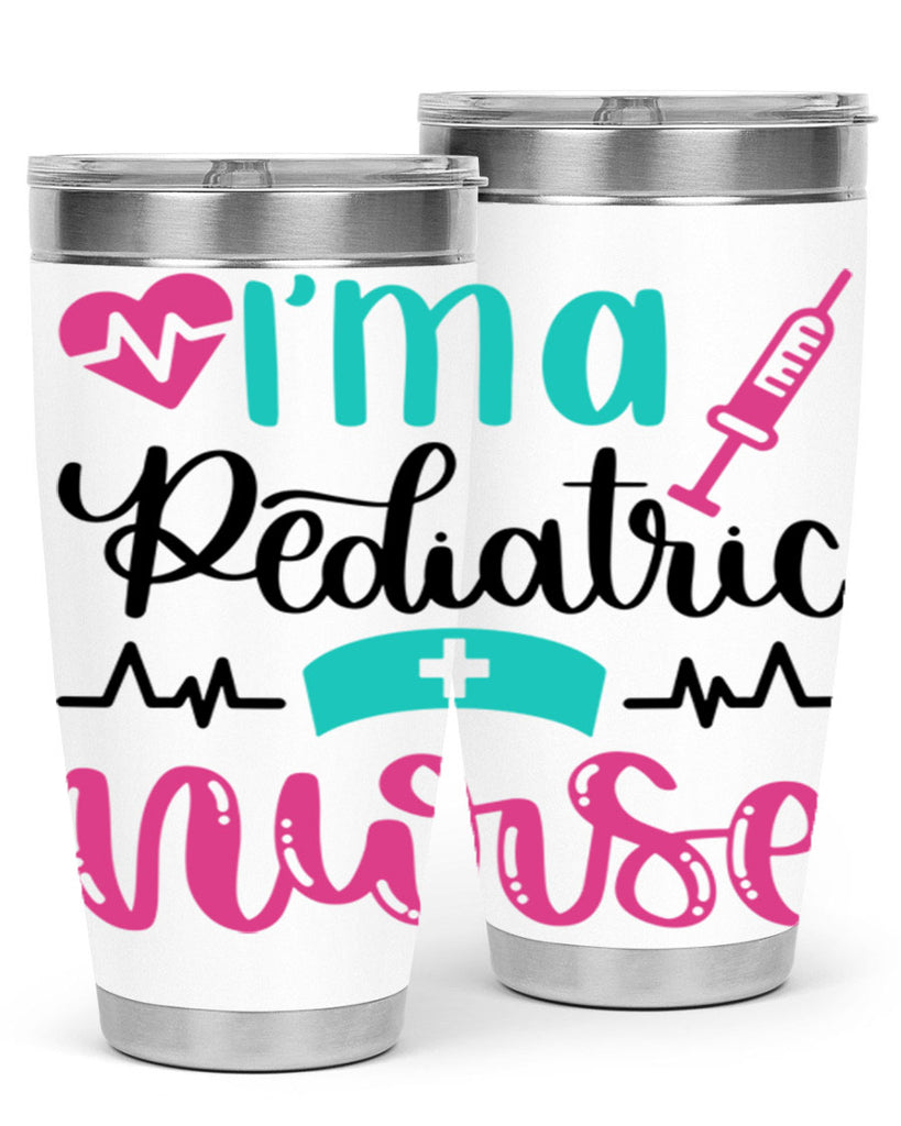 Im A Pediatric Nurse Style Style 155#- nurse- tumbler