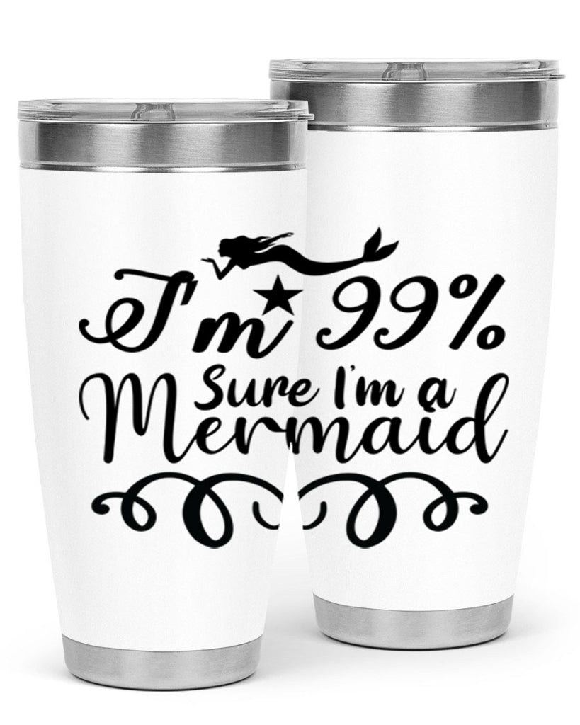 Im sure im a 249#- mermaid- Tumbler