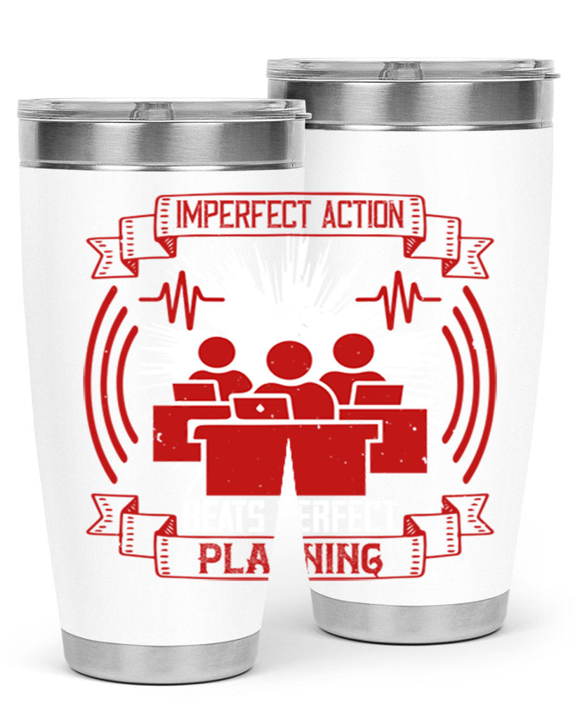 Imperfect action beats perfect planning Style 29#- coaching- tumbler
