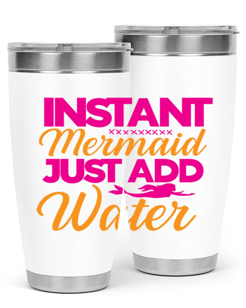 Instant Mermaid Just Add Water 267#- mermaid- Tumbler