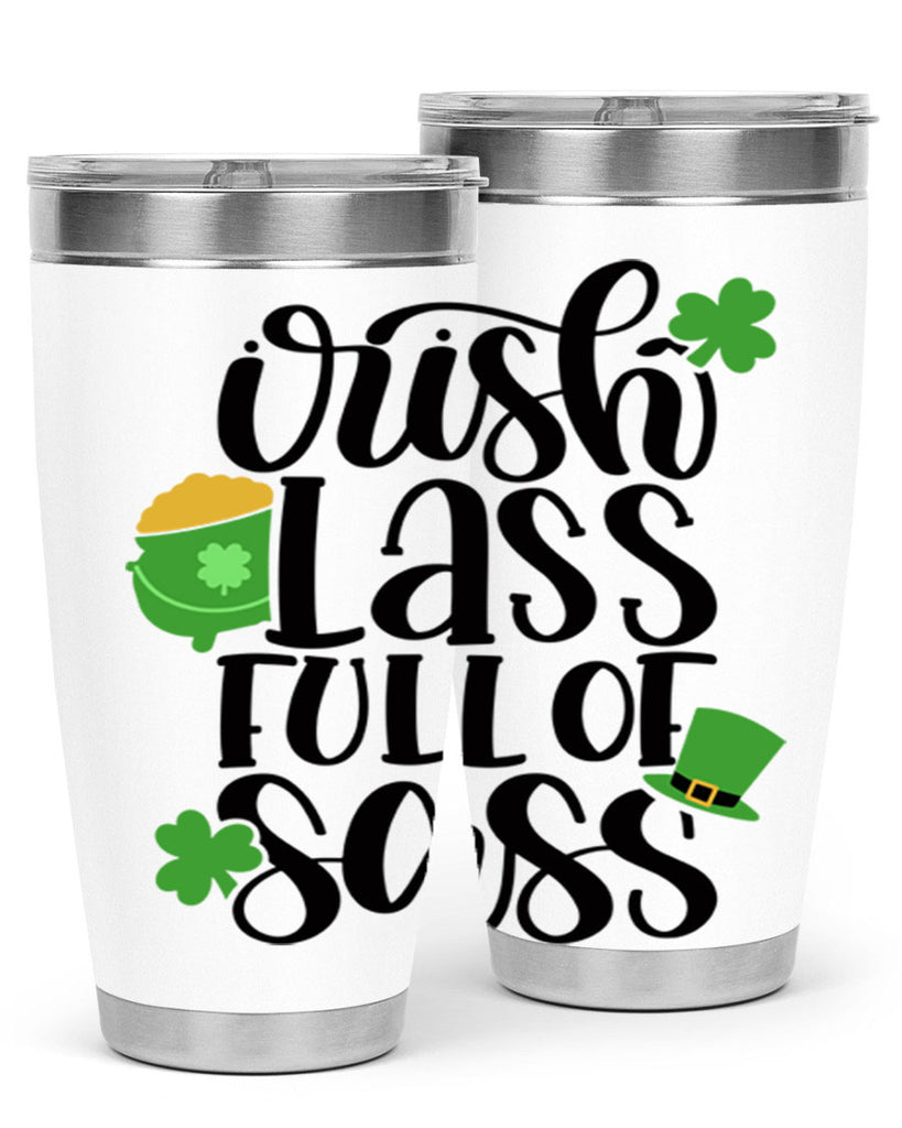 Irish Lass Full Of Sass Style 79#- St Patricks Day- Tumbler