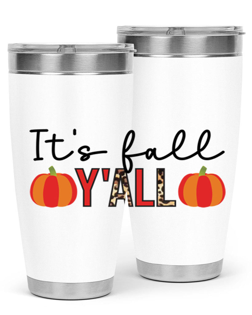 It s fall y all 364#- fall- Tumbler