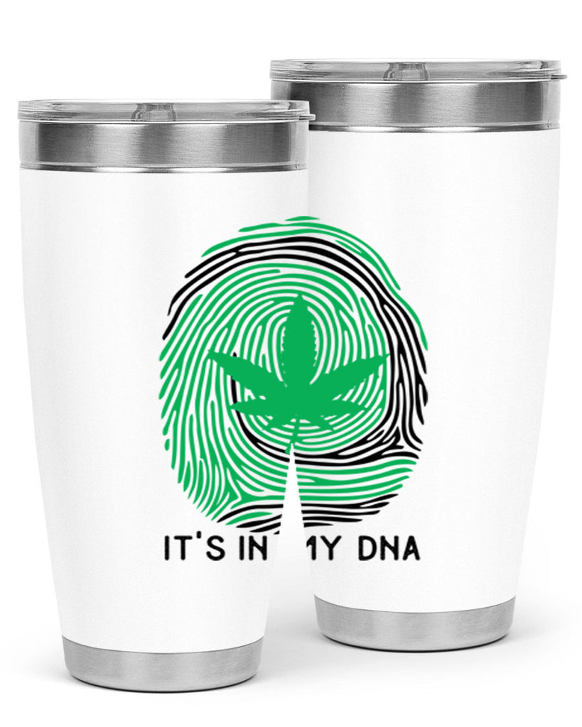 Its in my DNA 157#- marijuana- Tumbler