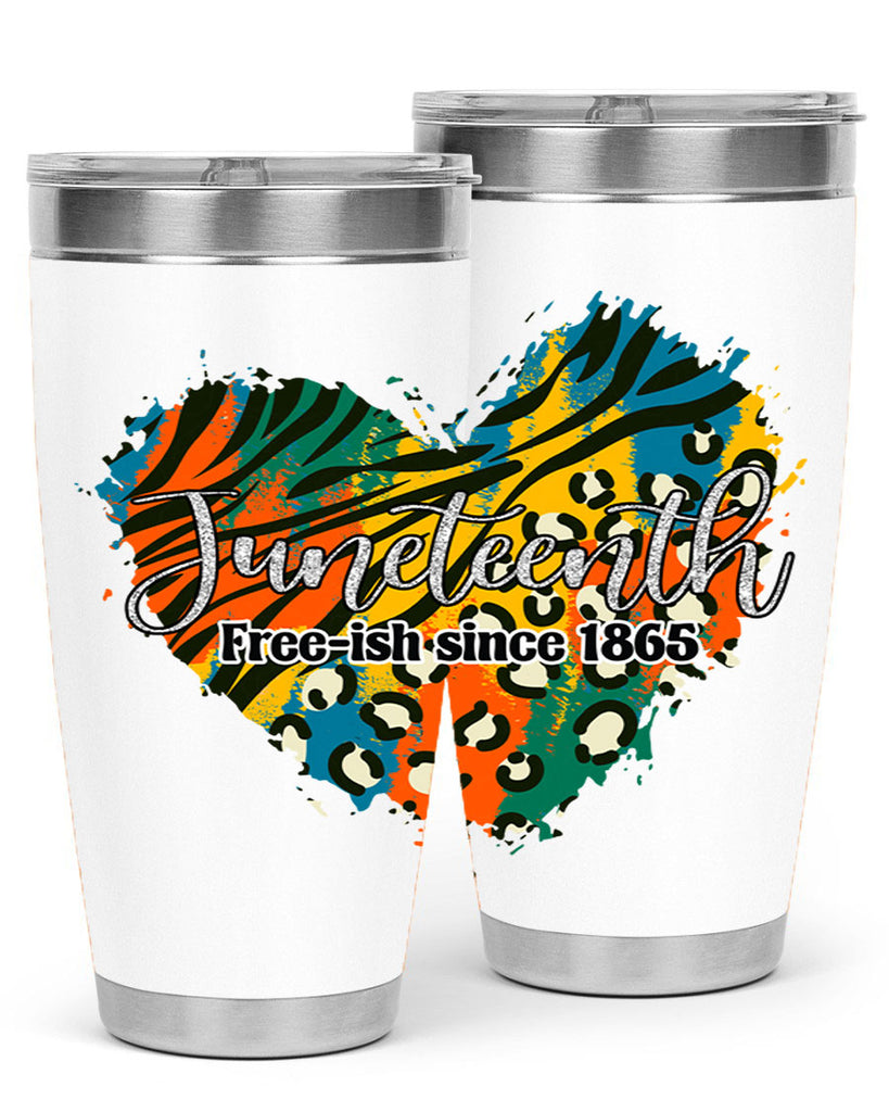 Juneteenth Freeish Since 1865 Heart Png 38#- Juneteenth- tumbler