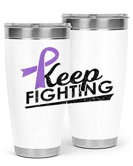 Keep Fighting Alzheimers Epilepsy Warrior Awareness Ribbon 190#- alzheimers- Tumbler