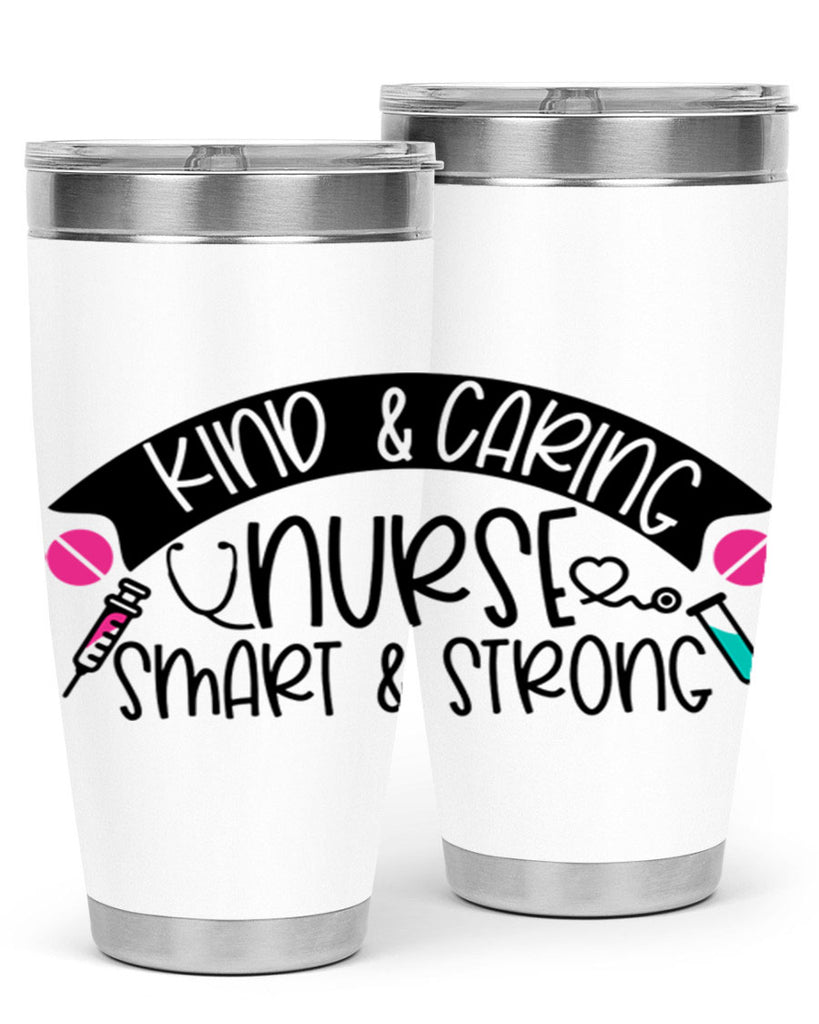 Kind Caring Nurse Smart Strong Style Style 143#- nurse- tumbler