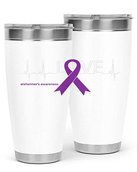 LOVE Gifts for Survivors National Alzheimers Awareness 191#- alzheimers- Tumbler