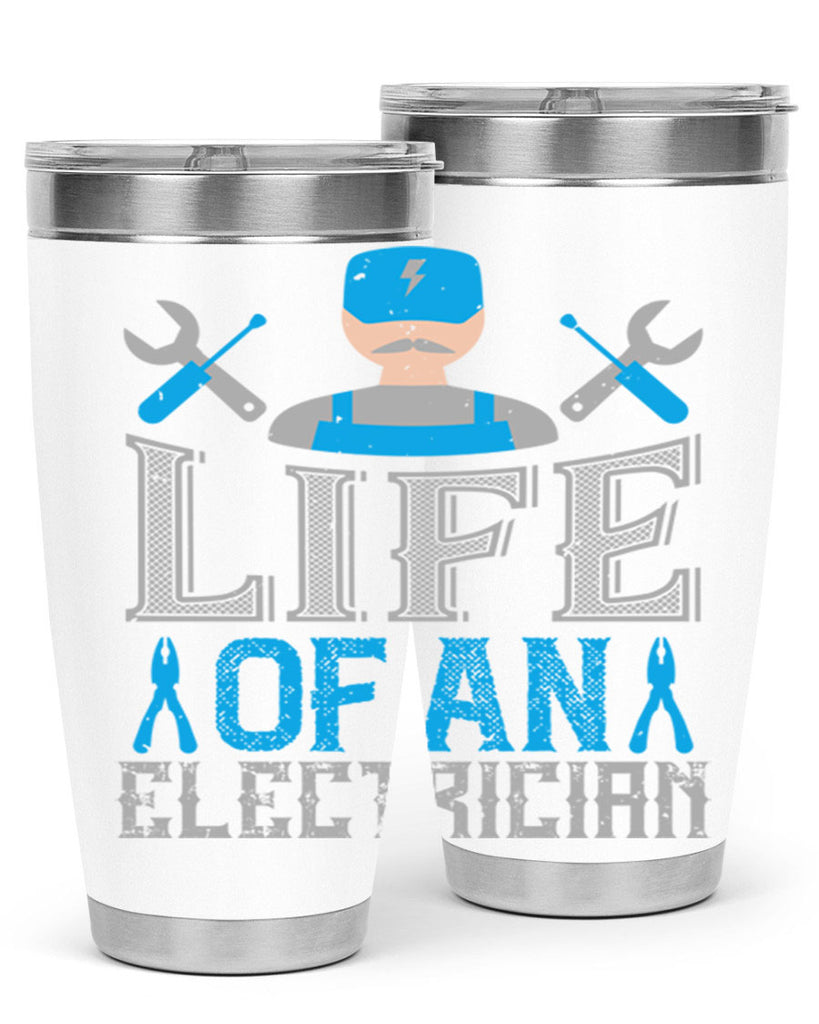 Life of an electrician Style 26#- electrician- tumbler