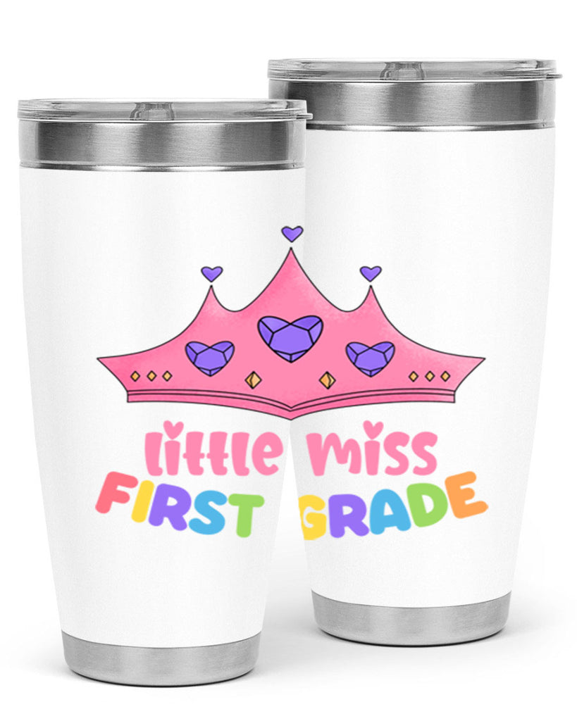 Little Miss 1st Grade 9#- 1st grade- Tumbler