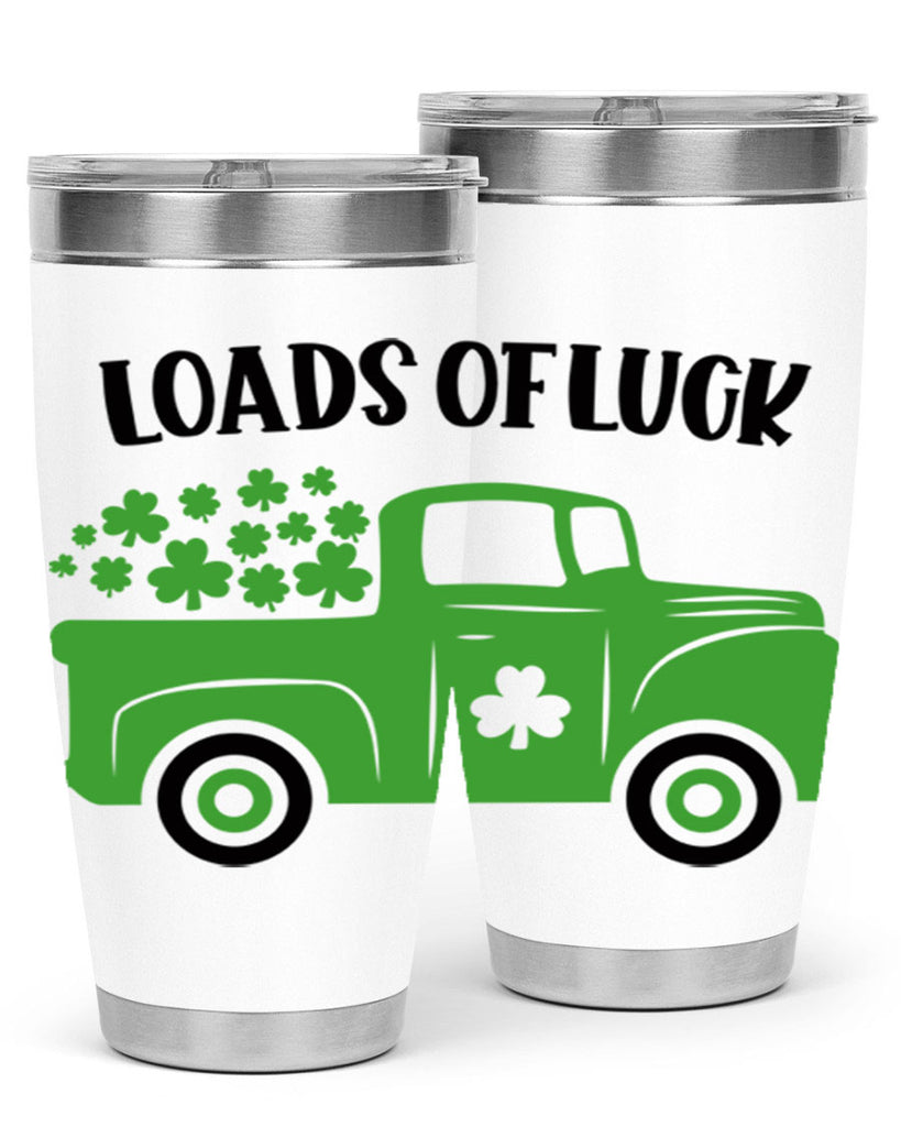Loads Of Luck Style 66#- St Patricks Day- Tumbler