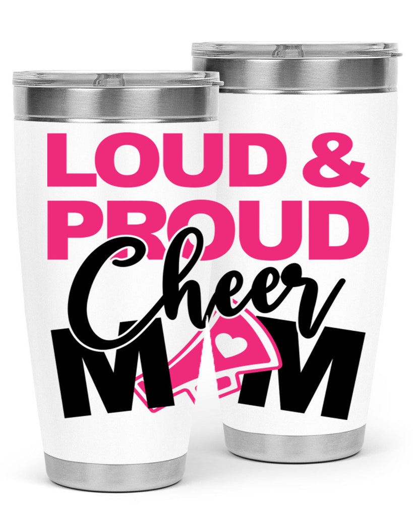 Loud Proud Cheer mom 765#- cheer- Tumbler