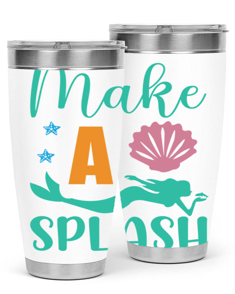 Make a Splash Design 314#- mermaid- Tumbler