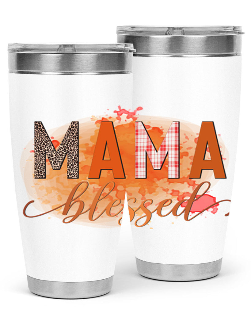 Mama Blessed 418#- fall- Tumbler