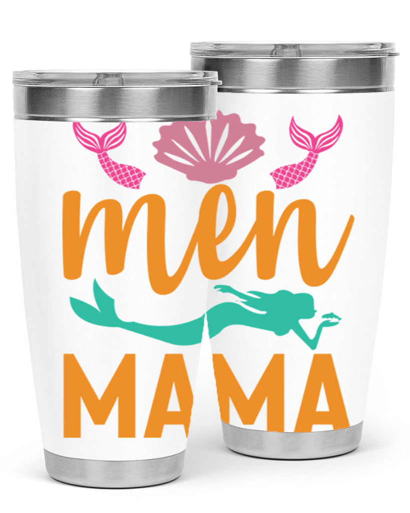 Men Mama Design 318#- mermaid- Tumbler