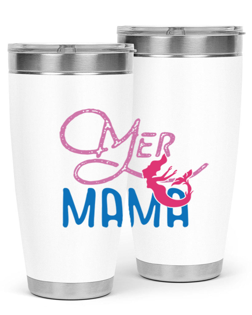 Mer Mama 333#- mermaid- Tumbler