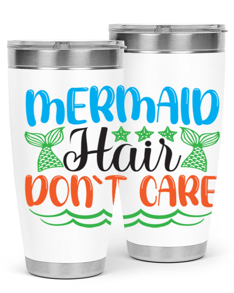 Mermaid Hair Dont Care 406#- mermaid- Tumbler