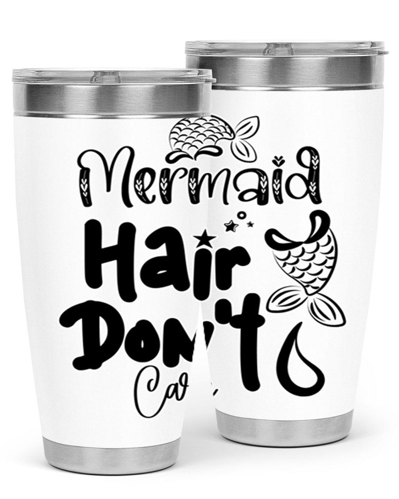 Mermaid Hair Dont Care 408#- mermaid- Tumbler