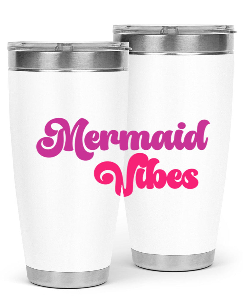 Mermaid Vibes 388#- mermaid- Tumbler